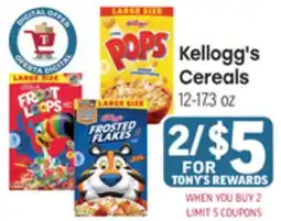 Tony’s Fresh Market Kellogg's Cereals offer