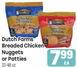 Tony’s Fresh Market Dutch Farms Breaded Chicken Nuggets or Patties offer