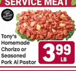 Tony’s Fresh Market Tony's Homemade Chorizo or Seasoned Pork Al Pastor offer