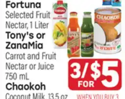 Tony’s Fresh Market Fortuna, Tony's or ZanaMia, Chaokoh offer