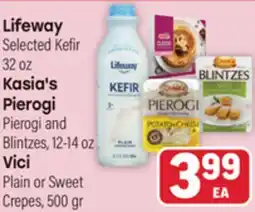 Tony’s Fresh Market Lifeway or Kasia's Pierogi or Vici offer