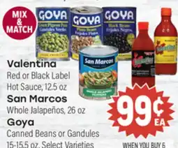 Tony’s Fresh Market Valentina, San Marcos or Goya offer