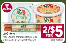 Tony’s Fresh Market La Chona Pork Chorizo or Queso Fresco, 12 oz or Crema 15-16 oz offer