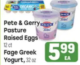 Tony’s Fresh Market Pete & Gerry Pasture Raised Eggs, Fage Greek Yogurt offer