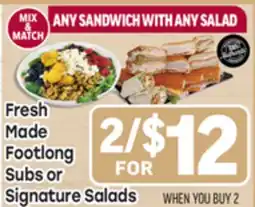 Tony’s Fresh Market Fresh Made Footlong Subs or Signature Salads offer