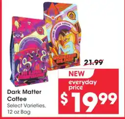 Mariano's Dark Matter Coffee offer