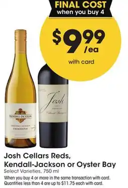 Mariano's Josh Cellars Reds, Kendall-Jackson or Oyster Bay offer
