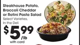Mariano's Steakhouse Potato, Broccoli Cheddar or Rotini Pasta Salad offer
