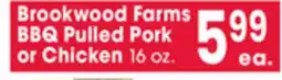 Jewel-Osco Brookwood Farms BBQ Pulled Pork or Chicken offer