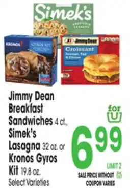 Jewel-Osco Jimmy Dean Breakfast Sandwiches 4 ct., Simek's Lasagna 32 oz. or Kronos Gyros Kit 19.8 oz offer