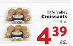 Rio Valley Market Cafe Valley Croissants offer