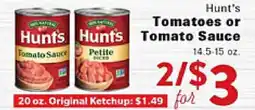 Rio Valley Market Hunt's Tomatoes or Tomato Sauce offer