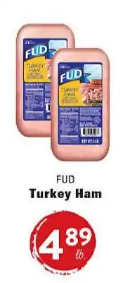 Rio Valley Market FUD Turkey Ham offer