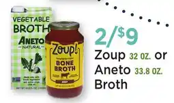 Heinen's Zoup! Broth 32 OZ. or Aneto Broth 33.8 OZ offer