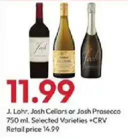 Stater Bros J. Lohr, Josh Cellars or Josh Prosecco offer