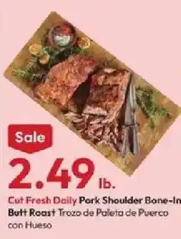 Stater Bros Cut Fresh Daily Pork Shoulder Bone-In Butt Roast offer