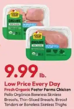 Stater Bros Low Price Every Day Fresh Organic Foster Farms Chicken offer