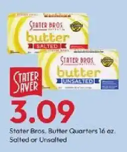 Stater Bros Stater Bros. Butter Quarters offer