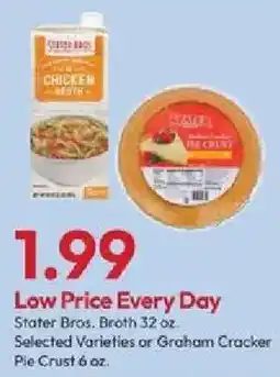 Stater Bros Stater Bros. Broth or Graham Cracker Pie Crust offer