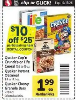 Safeway Quaker Cap'n Crunch's or Life Cereal, Quaker Instant Oatmeal, Quaker Chewy Granola Bars offer