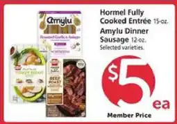 Safeway Hormel Fully Cooked Entrée / Amylu Dinner Sausage offer