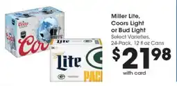 Pick'n Save Miller Lite, Coors Light or Bud Light offer