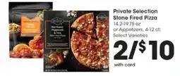 Pick'n Save Private Selection Stone-Fired Pizza offer