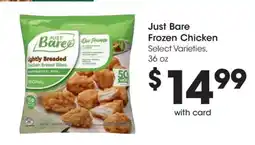 Kroger Just Bare Frozen Chicken offer