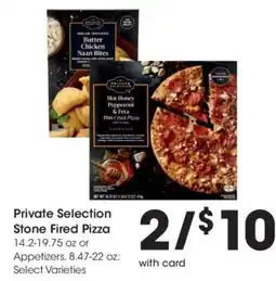 Kroger Private Selection Stone-Fired Pizza offer