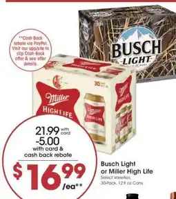 Kroger Busch Light or Miller High Life offer
