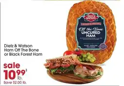 Giant Eagle Dietz & Watson Ham Off The Bone or Black Forest Ham offer