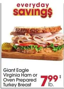 Giant Eagle Giant Eagle Virginia Ham or Oven Prepared Turkey Breast offer