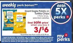 Giant Eagle Giant Eagle Potato or Tortilla Chips offer