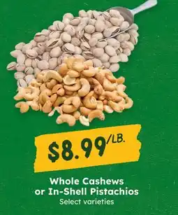 Sprouts Farmers Market Whole Cashews or In-Shell Pistachios offer