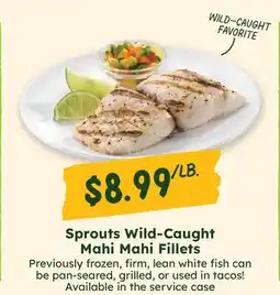 Sprouts Farmers Market Sprouts Wild-Caught Mahi Mahi Fillets offer