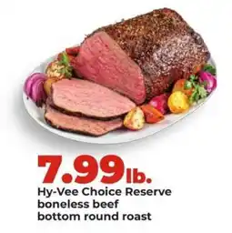 Hy-Vee Hy-Vee Choice Reserve boneless beef bottom round roast offer