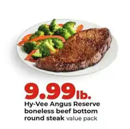 Hy-Vee Hy-Vee Angus Reserve boneless beef bottom round steak offer