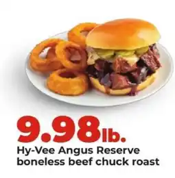 Hy-Vee Hy-Vee Angus Reserve Boneless Beef Chuck Roast offer