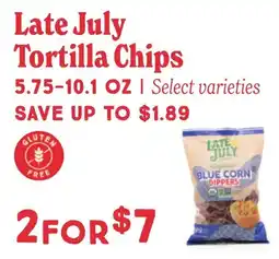 Market of Choice Late July tortilla chips offer