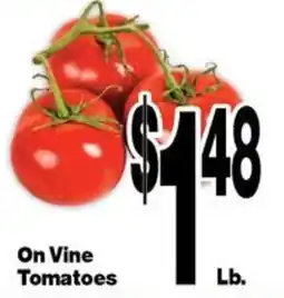 Super Saver On Vine Tomatoes offer