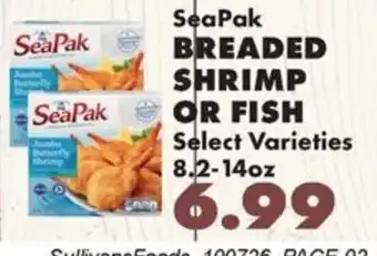 Seapak breaded shrimp or fish