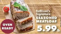 Sullivan's Foods Sullivan's Signature Seasoned Meatloaf offer
