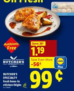 Lidl Butcher's Specialty fresh bone-in chicken thighs offer
