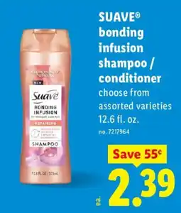 Lidl Suave bonding infusion shampoo / conditioner offer