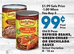 Sullivan's Foods Old El Paso refried beans, green chiles or enchilada sauce offer