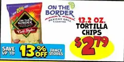 Ollie's On the Border Cafe Style Tortilla Chips offer