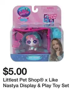 Five Below Littlest Pet Shop x Like Nastya Display & Play Toy Set offer