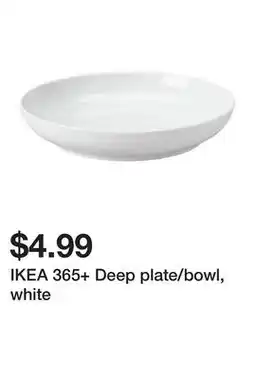 Ikea IKEA 365+ Deep plate/bowl, white offer