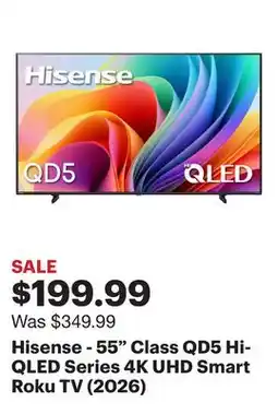 Best Buy Hisense - 55 Class QD5 Hi-QLED Series 4K UHD Smart Roku TV (2026) offer