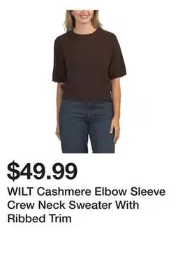 Marshalls WILT Cashmere Elbow Sleeve Crew Neck Sweater With Ribbed Trim offer